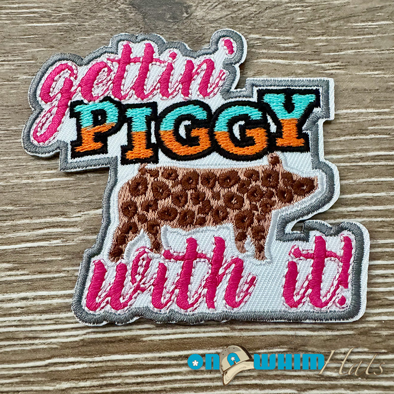 Gettin' Piggy With It Iron-On Patch