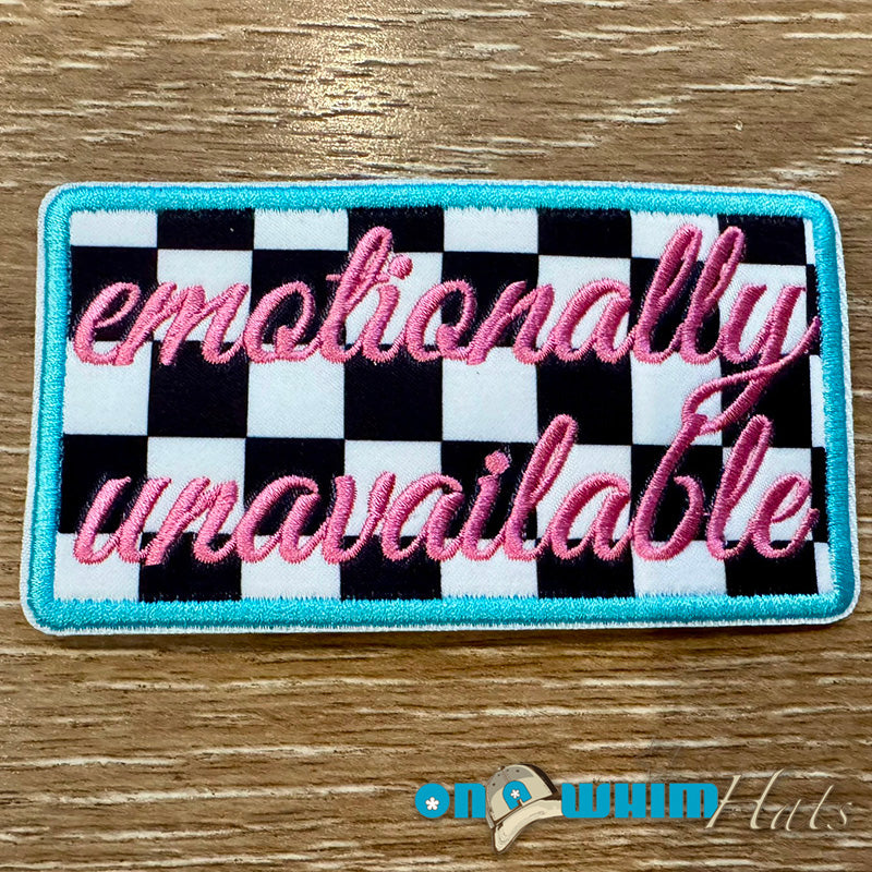 Emotionally Unavailable Embroidered Iron-On Patch