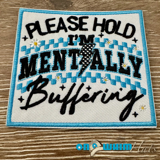 Mentally Buffering Iron-On Patch