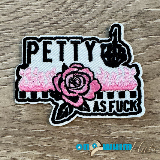 Petty AF White Iron-On Patch
