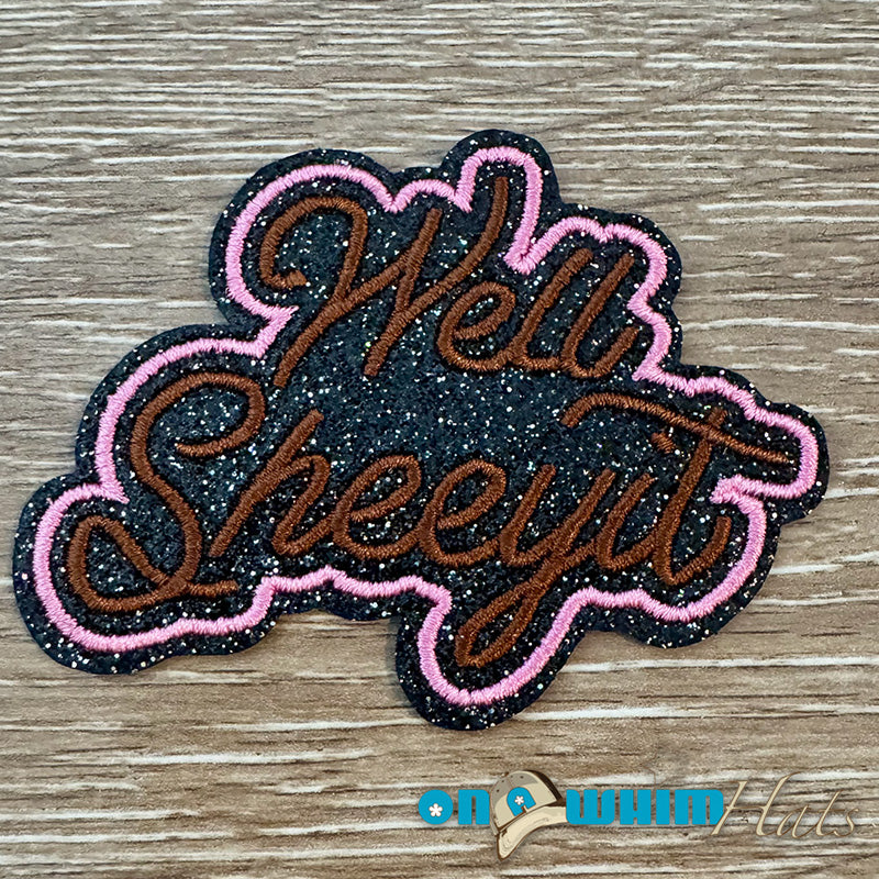 Well Sheeyit Iron-On Patch