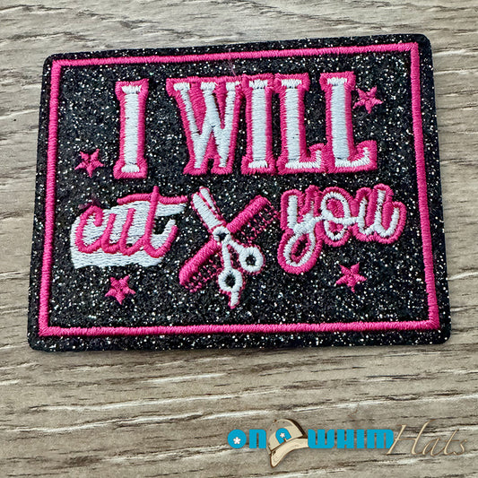 I Will Cut You Iron-On Patch