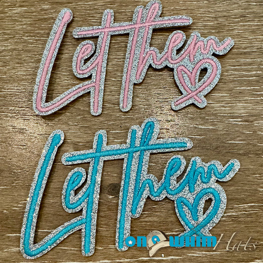 Let Them Sparkly Iron-On Patch