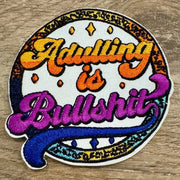 On A Whim Hats Adulting is BS Iron-On Patch