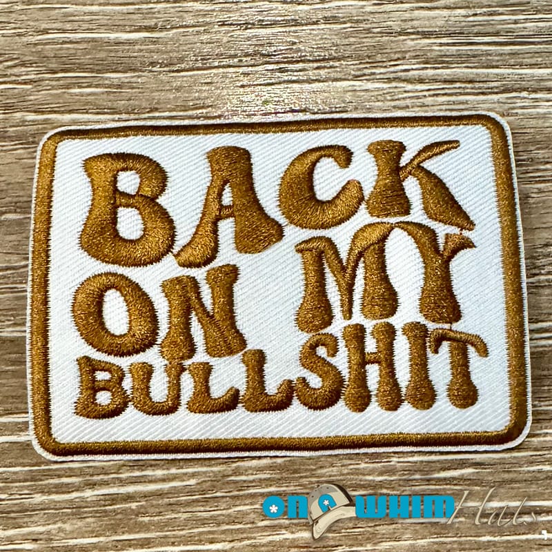 On A Whim Hats Back on my BS Embroidered Iron-On Patch