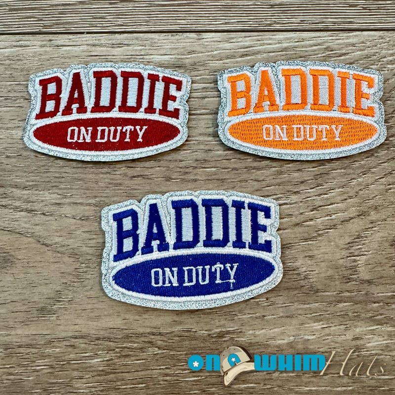 On A Whim Hats Baddie on Duty Iron-On Patch