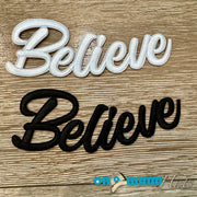 On A Whim Hats Believe Embroidered Iron-On Patch