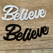 On A Whim Hats Believe Embroidered Iron-On Patch