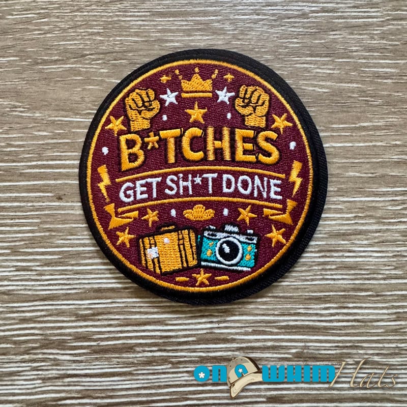 On A Whim Hats Bitches Iron-On Patch