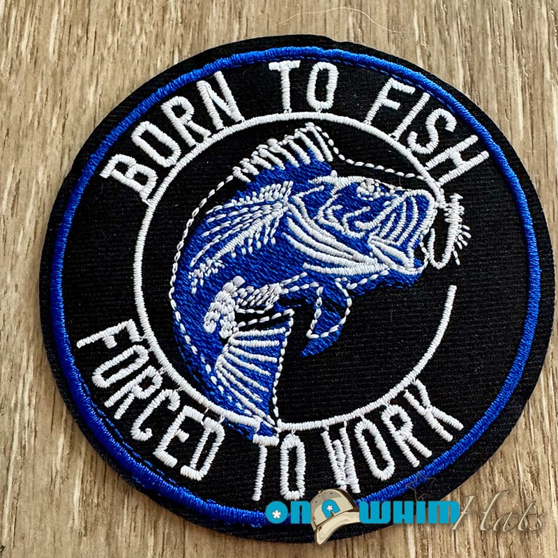 On A Whim Hats Born to Fish Iron-On Patch