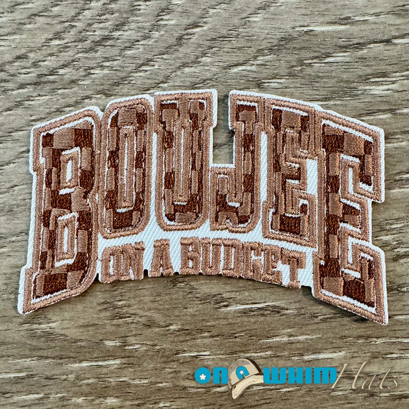 On A Whim Hats Boujee on a Budget Brown Iron-On Patch