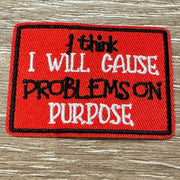 On A Whim Hats Cause Problems Embroidered Iron-On Patch