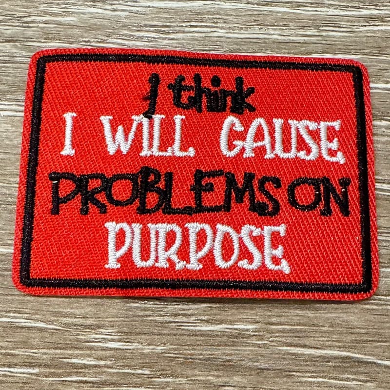 On A Whim Hats Cause Problems Embroidered Iron-On Patch