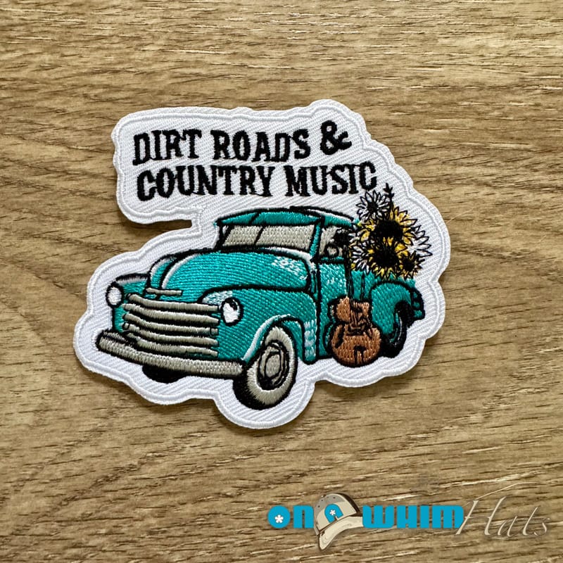 On A Whim Hats Dirt Roads and Country Music Embroidered Iron-On Patch