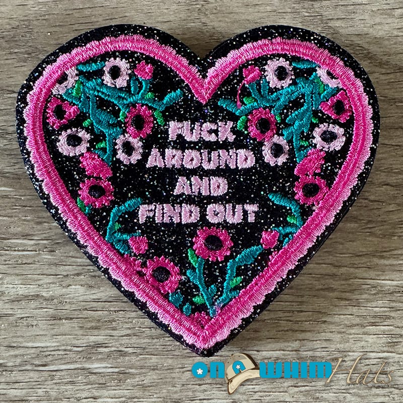 On A Whim Hats F Around and Find Out Iron-On Patch