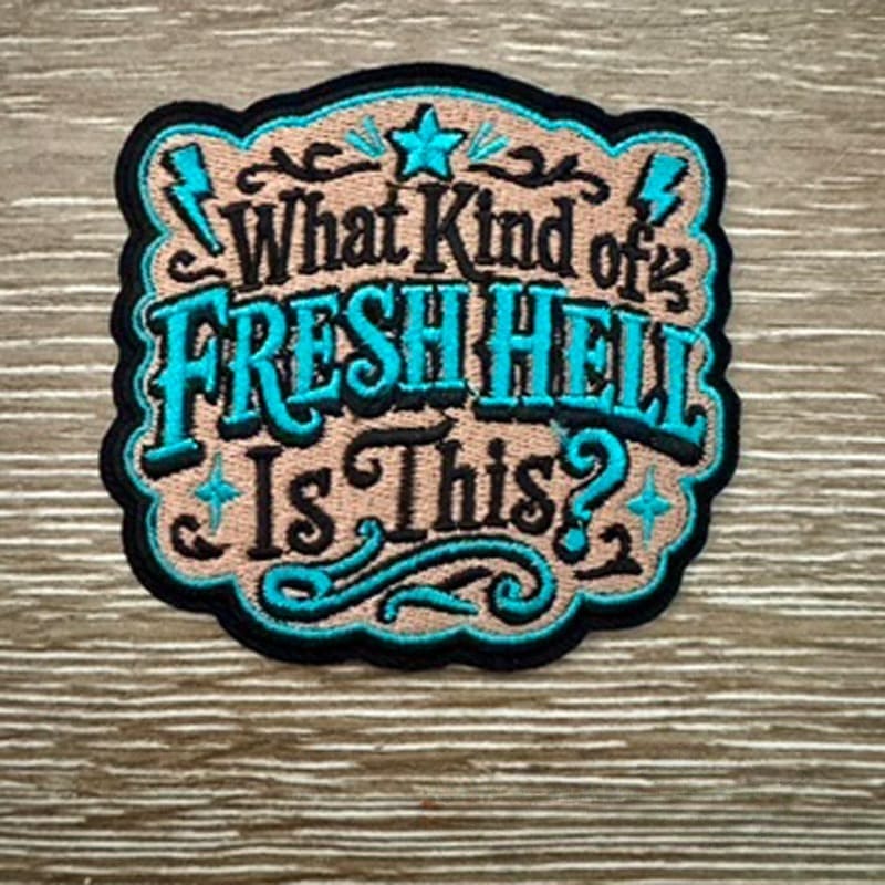 On A Whim Hats Fresh Hell Iron-On Patch