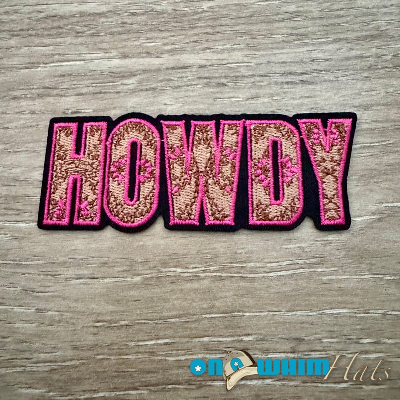 On A Whim Hats Howdy Iron-On Patch - Pink