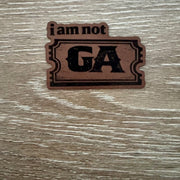 On A Whim Hats I'm Not General Admission Leatherette Iron-On Patch