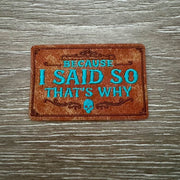 On A Whim Hats I Said So Iron-On Leather Patch