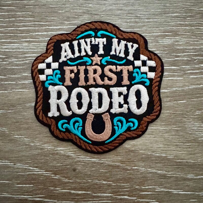 On A Whim Hats Ain't My First Rodeo Horseshoe Iron-On Patch