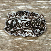 On A Whim Hats Aren't You Precious Genuine Cowhide Iron-On Patch