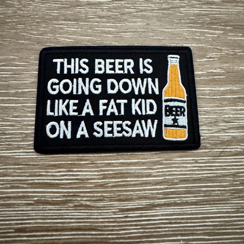 On A Whim Hats Beer Going Down Funny Iron-On Patch