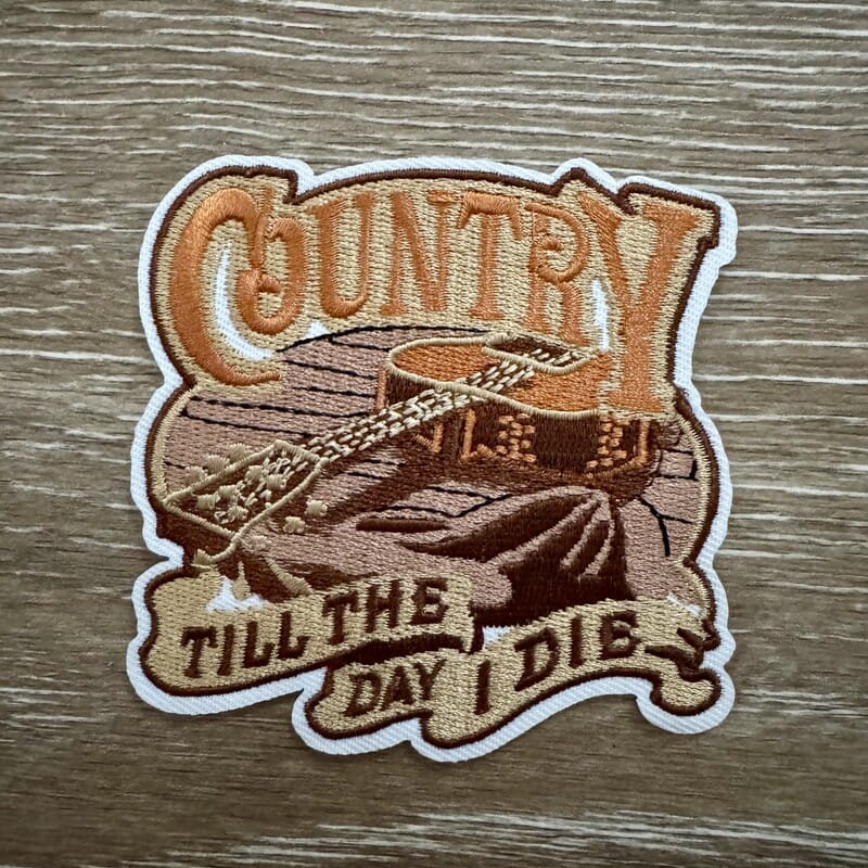 On A Whim Hats Country Till The Day I Die Iron-On Patch