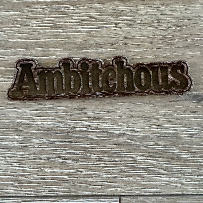 On A Whim Hats Ambitchous Genuine Cowhide Iron-On Patch