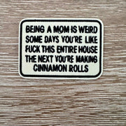 On A Whim Hats Being A Mom Is Weird Funny Iron-On Patch