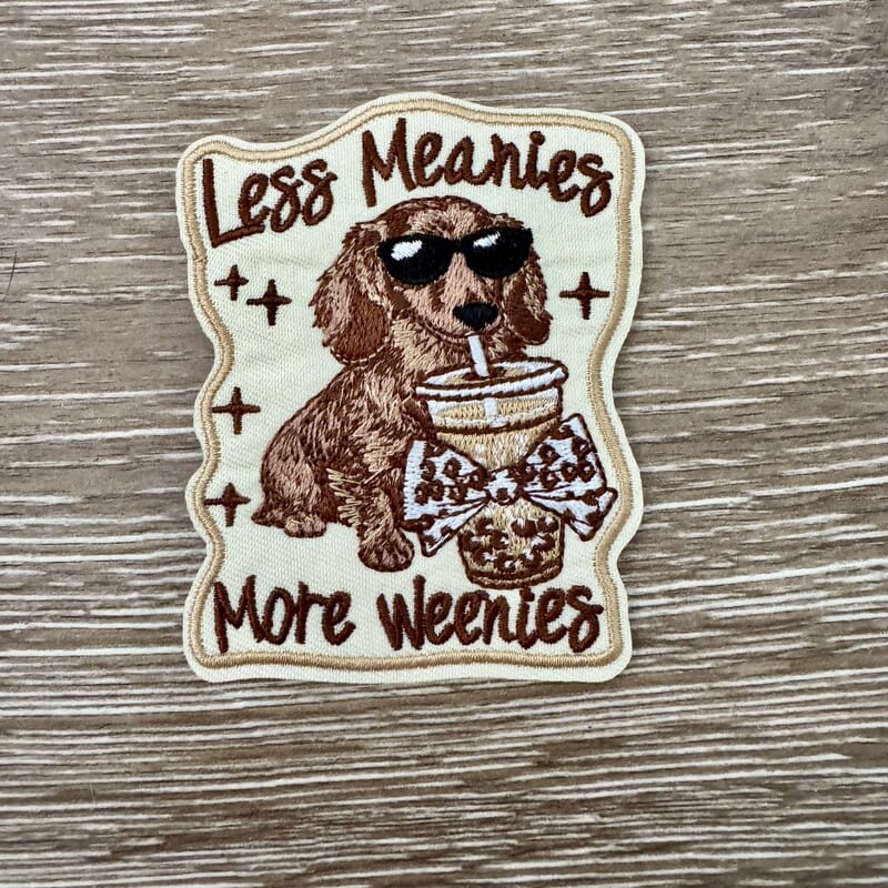 On A Whim Hats Less Meanies More Weenies Dachshund Iron-On Patch