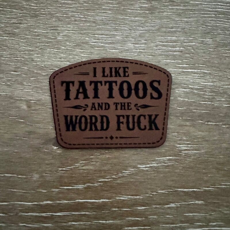 On A Whim Hats I Like Tattoos Leather Iron-On Patch