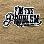 On A Whim Hats I'm The Problem Iron-On Patch