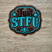 On A Whim Hats Just STFU Iron-On Patch