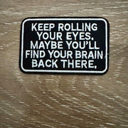 On A Whim Hats Keep Rolling Your Eyes Iron-On Patch