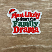 On A Whim Hats Most Likely to Start the Family Drama Christmas Iron-On Patch