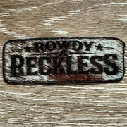 On A Whim Hats Rowdy and Reckless Genuine Cowhide Iron-On Patch
