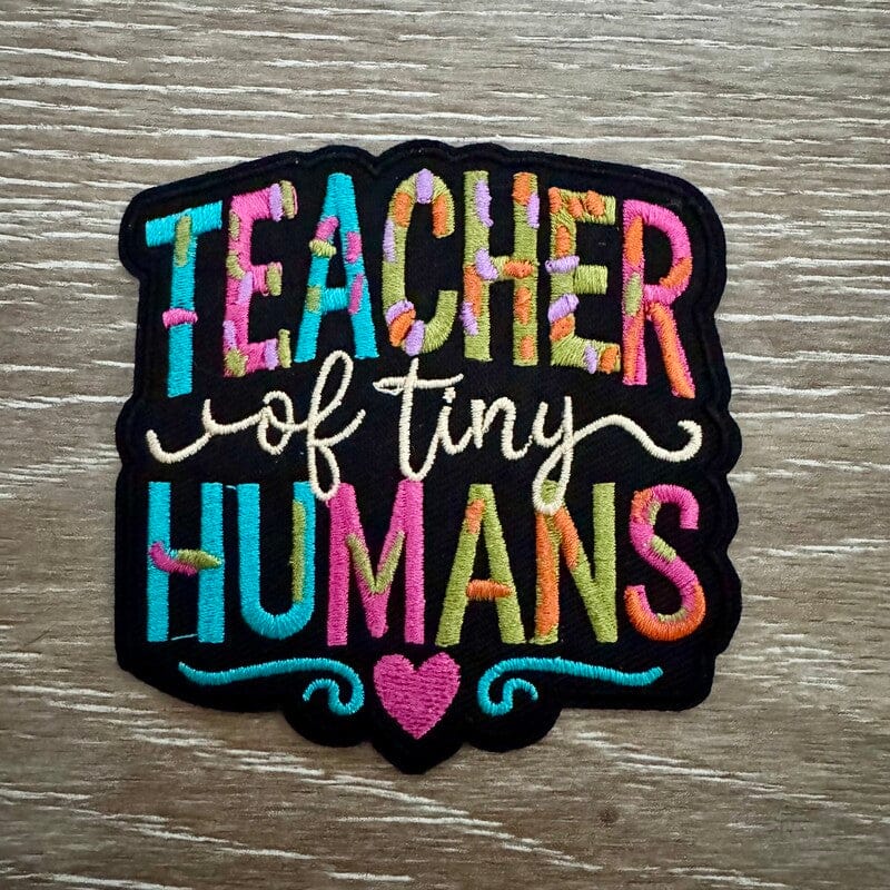 On A Whim Hats Teacher Of Tiny Humans Iron-On Patch