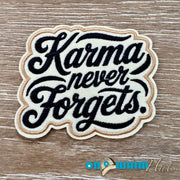 On A Whim Hats Karma Never Forgets Iron-On Patch