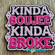 On A Whim Hats Kinda Boujee Kinda Broke Iron-On Patch (multiple colors)