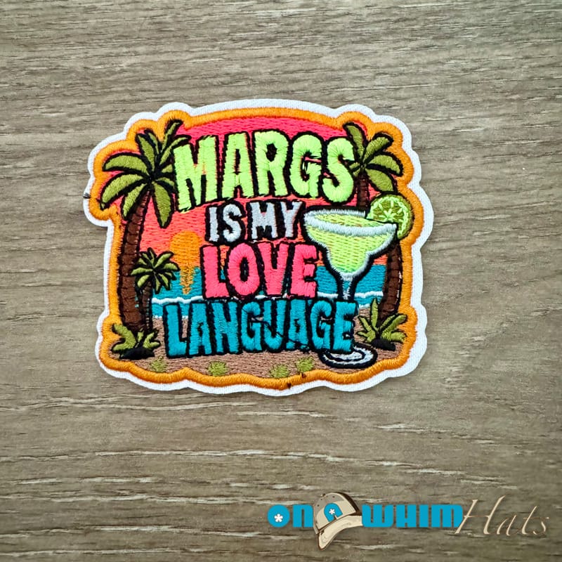 On A Whim Hats Margs is My Love Language Iron-On Patch