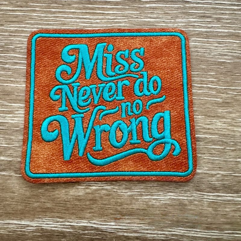 On A Whim Hats Miss Never Do Wrong Leather Iron-On Patch