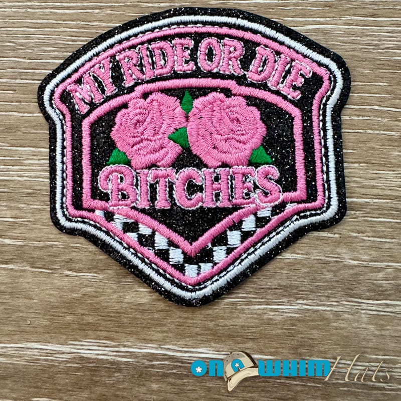 On A Whim Hats My Ride or Die Iron-On Patch