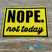 On A Whim Hats Nope Not Today Iron-On Patch