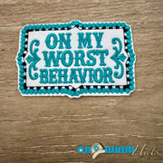 On A Whim Hats On My Worst Behavior Iron-On Patch