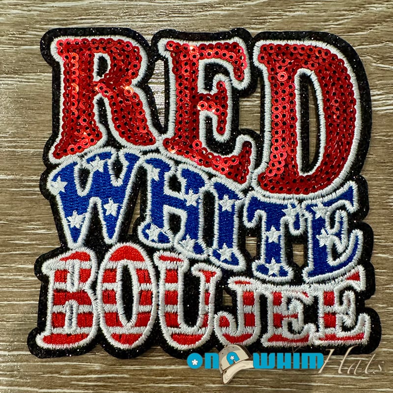 On A Whim Hats Red White and Boujee Embroidered Iron-On Patch