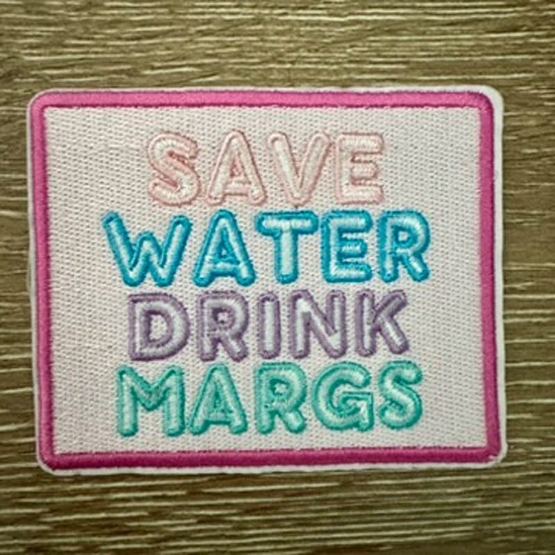 On A Whim Hats Save Water Iron-On Patch
