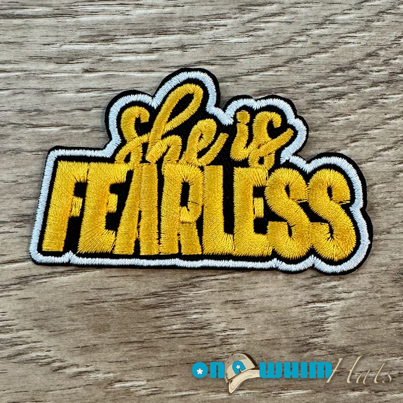 On A Whim Hats She is Fearless Iron-On Patch