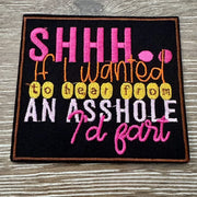 On A Whim Hats Shhh A-hole Iron-On Patch