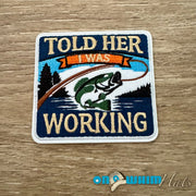 On A Whim Hats Told Her I Was Working Iron-On Patch