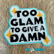 On A Whim Hats Too Glam Embroidered Iron-On Patch